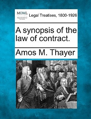A synopsis of the law of contract.