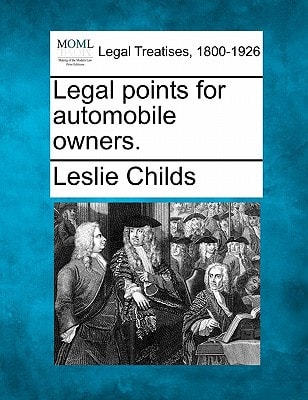 Legal points for automobile owners.
