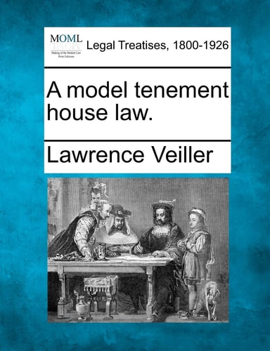 A model tenement house law.