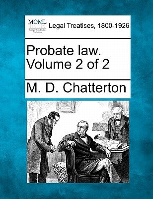 Probate law. Volume 2 of 2