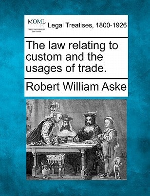 The law relating to custom and the usages of trade.