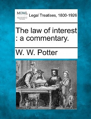 The law of interest: a commentary.