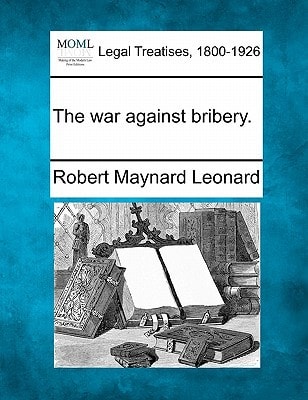 The war against bribery.