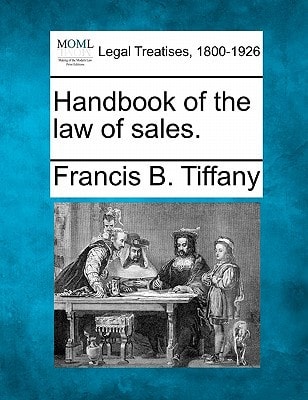Handbook of the law of sales.