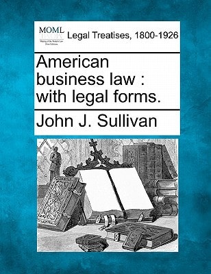 American business law: with legal forms.