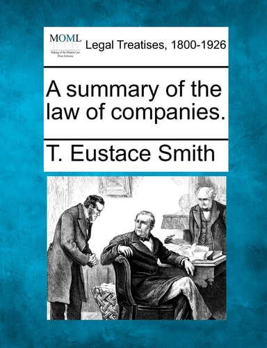 A summary of the law of companies.