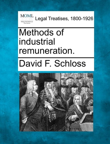 Methods of industrial remuneration.