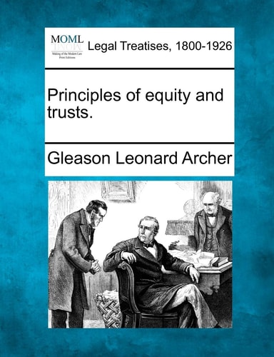 Principles of equity and trusts.