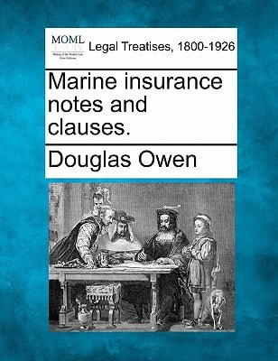 Marine insurance notes and clauses.