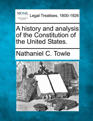 A history and analysis of the Constitution of the United States.