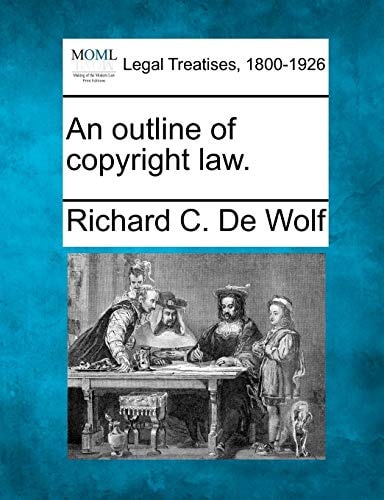 An outline of copyright law.