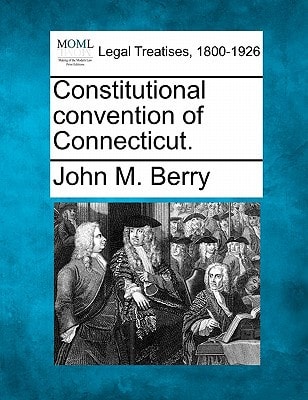 Constitutional convention of Connecticut.
