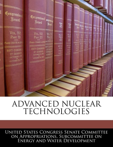Advanced Nuclear Technologies