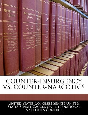 Counter-insurgency Vs. Counter-narcotics