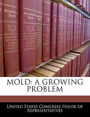 Mold: A Growing Problem
