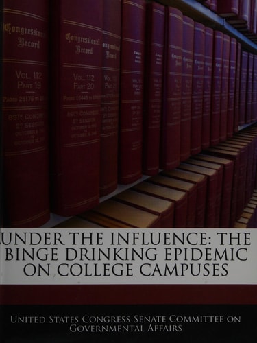 Under The Influence: The Binge Drinking Epidemic On College Campuses