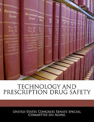 Technology And Prescription Drug Safety