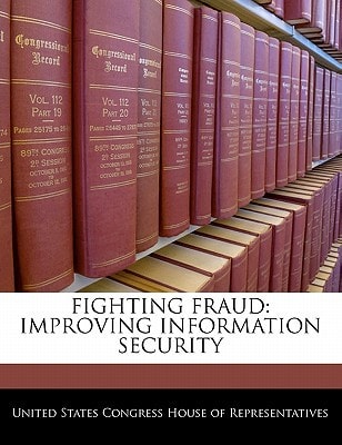 Fighting Fraud: Improving Information Security