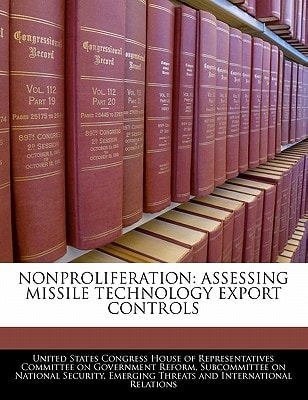 NONPROLIFERATION: ASSESSING MISSILE TECHNOLOGY EXPORT CONTROLS