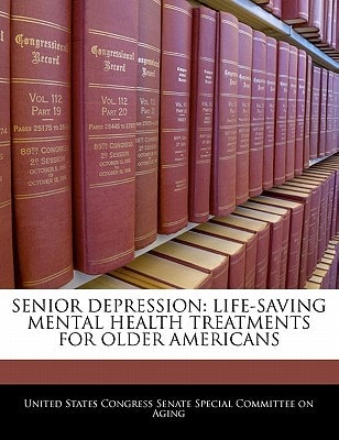 Senior Depression: Life-saving Mental Health Treatments For Older Americans