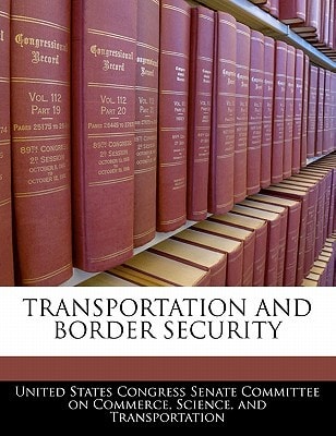 Transportation And Border Security