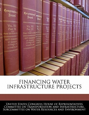 Financing Water Infrastructure Projects