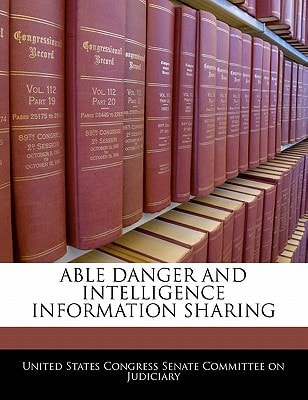 Able Danger And Intelligence Information Sharing