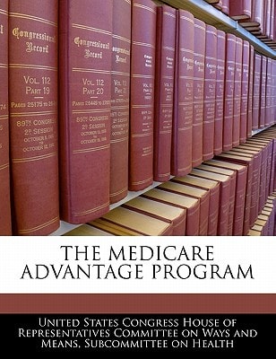 The Medicare Advantage Program