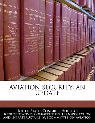 AVIATION SECURITY: AN UPDATE