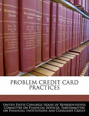 Problem Credit Card Practices