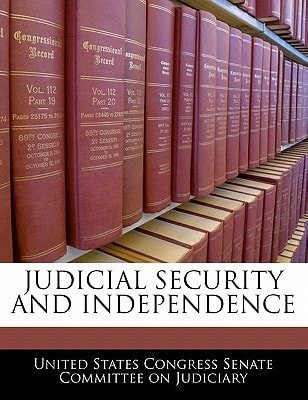 Judicial Security And Independence
