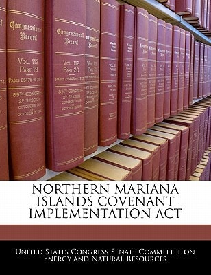 Northern Mariana Islands Covenant Implementation Act