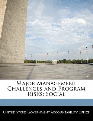 Major Management Challenges and Program Risks: Social
