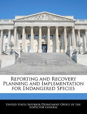 Reporting and Recovery Planning and Implementation for Endangered Species