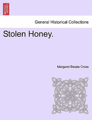 Stolen Honey. VOL. II.