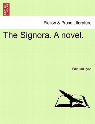 The Signora. A novel.