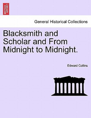 Blacksmith and Scholar and From Midnight to Midnight.