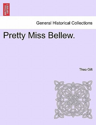 Pretty Miss Bellew.