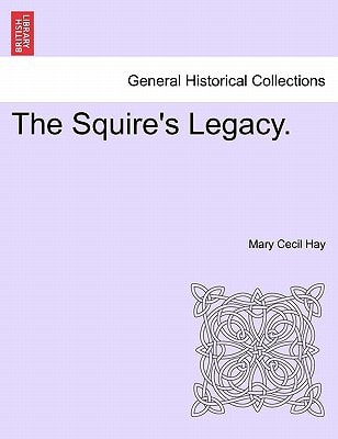 The Squire's Legacy.
