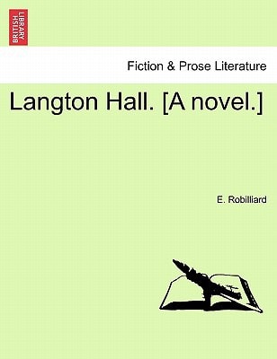 Langton Hall. [A novel.]