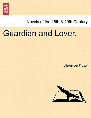 Guardian and Lover.