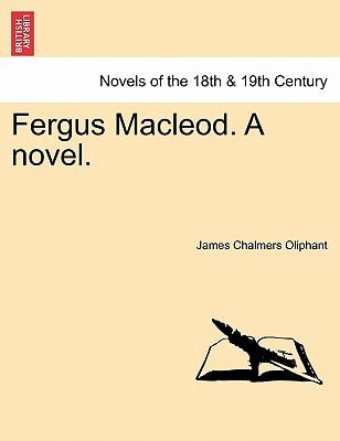 Fergus Macleod. A novel.