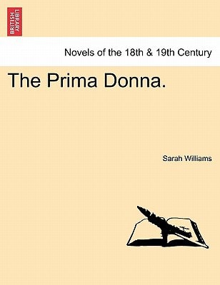 The Prima Donna.