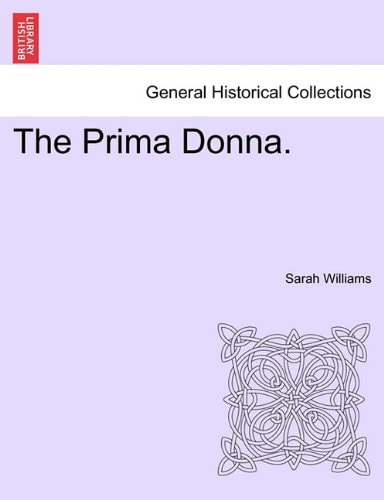 The Prima Donna.