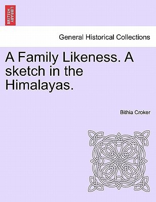 A Family Likeness. A sketch in the Himalayas.