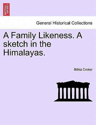A Family Likeness. A sketch in the Himalayas.