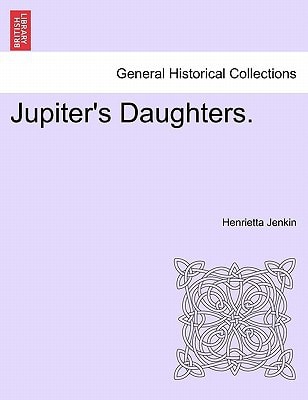 Jupiter's Daughters.