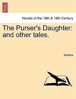 The Purser's Daughter: And Other Tales.