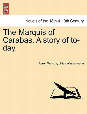 The Marquis of Carabas. a Story of To-Day.