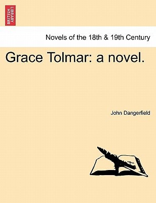 Grace Tolmar: A Novel.